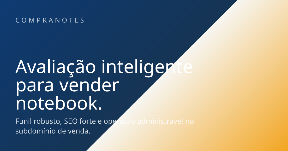 Vender notebook usado com avaliação online e proposta segura